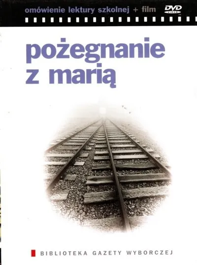 Plakat: Pożegnanie z Marią