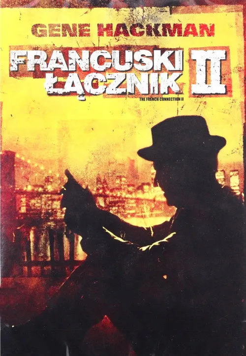 Plakat filmu The French Connection II