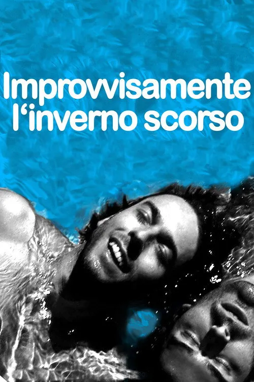 Plakat filmu Improvvisamente l'inverno scorso