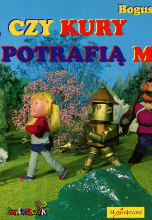 Plakat: Mamo, czy kury potrafią mówić?