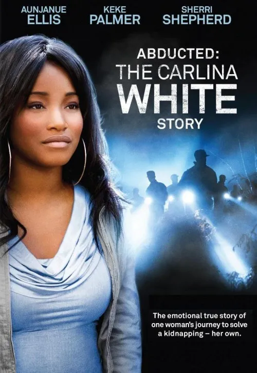 Plakat: Abducted: The Carlina White Story