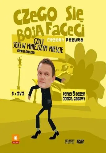 Plakat: Czego się boją faceci, czyli seks w mniejszym mieście