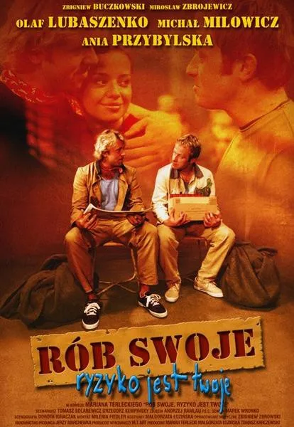 Plakat: Rób swoje, ryzyko jest twoje