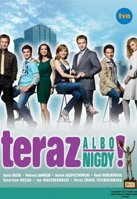 Plakat: Teraz albo nigdy!