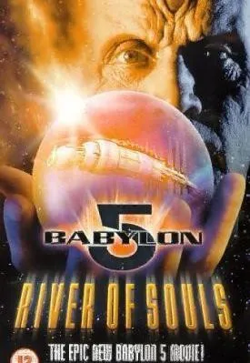 Plakat: Babilon 5: Rzeka dusz