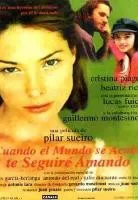 Plakat: Cuando el mundo se acabe te seguiré amando