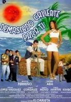 Plakat: Demasiado caliente para ti