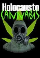 Plakat: Holocausto Cannabis