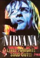 Plakat: Nirvana Live! Tonight! Sold Out!!