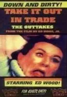 Plakat: Take It Out in Trade: The Outtakes