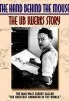 Plakat: The Hand Behind the Mouse: The Ub Iwerks Story