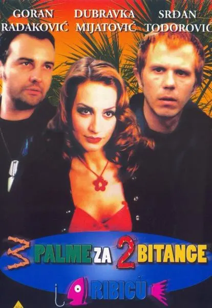 Plakat: Tri palme za dve bitange i ribicu