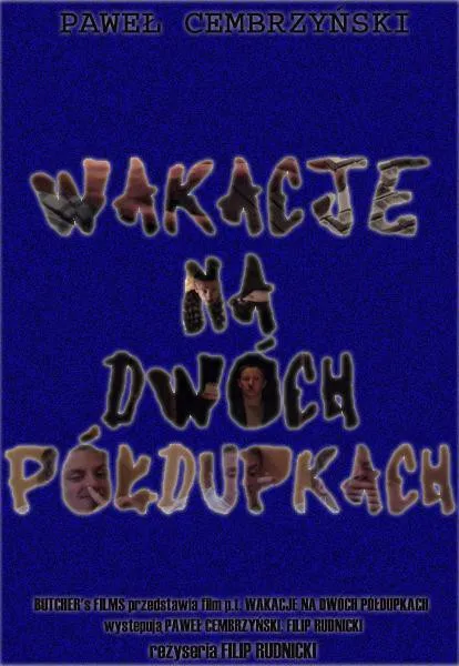 Plakat: Wakacje na dwóch półdupkach