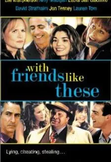 Plakat: With Friends Like These...