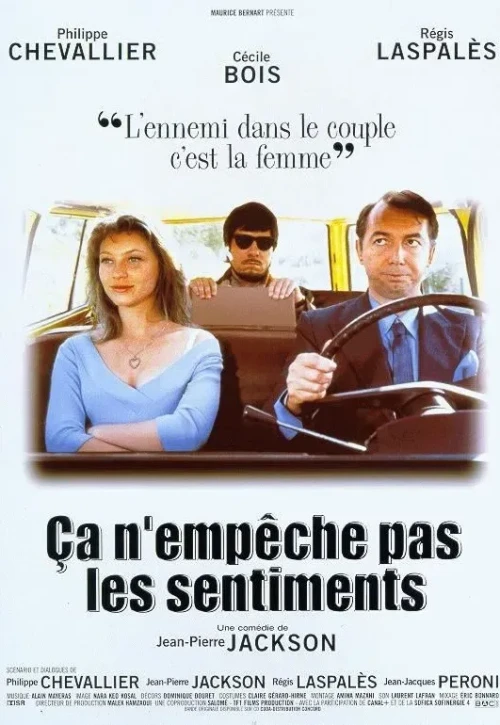 Plakat: Ça n'empêche pas les sentiments