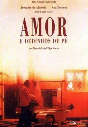 Plakat: Amor e Dedinhos de Pé