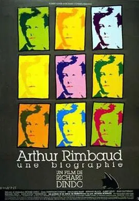 Plakat: Arthur Rimbaud - Une biographie