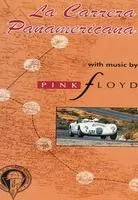 Plakat: La Carrera Panamericana with Music by Pink Floyd