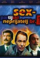 Plakat: Sex-partijski neprijatelj br. 1