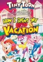 Plakat: Tiny Toon Adventures: How I Spent My Vacation