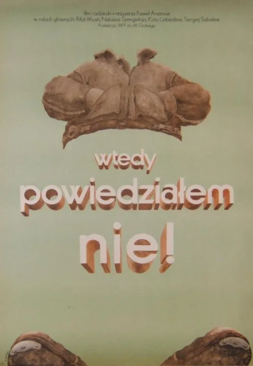 Plakat: Wtedy powiedziałem nie