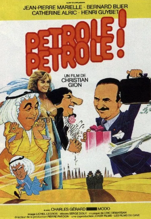 Plakat: Pétrole! Pétrole!