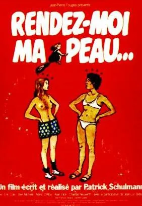 Plakat: Rendez-moi ma peau...