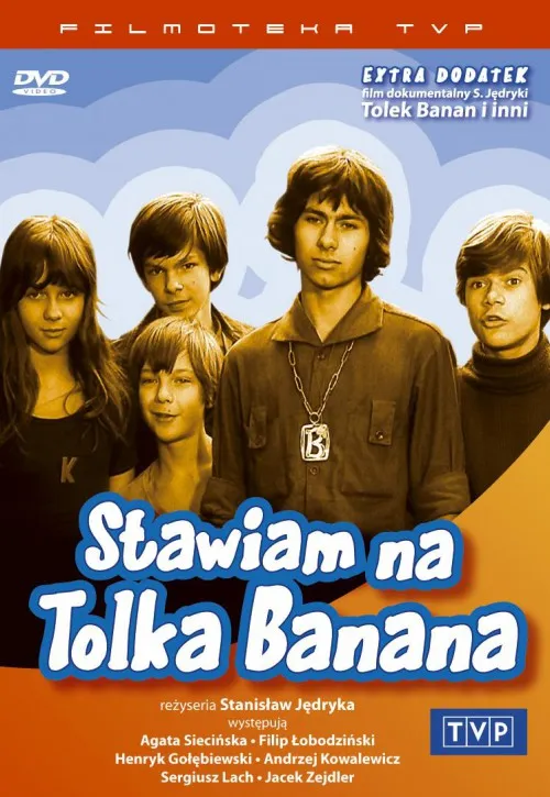 Plakat: Stawiam na Tolka Banana