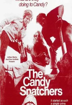 Plakat: The Candy Snatchers