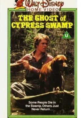 Plakat: The Ghost of Cypress Swamp