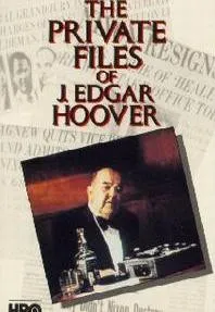 Plakat: The Private Files of J. Edgar Hoover