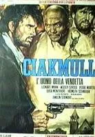 Plakat: Ciakmull - L'uomo della vendetta