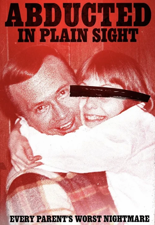 Plakat: Abducted in Plain Sight
