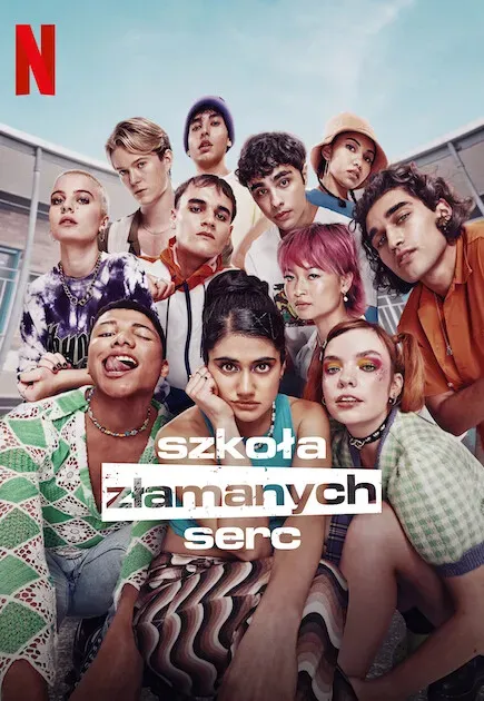Plakat: Szkoła złamanych serc