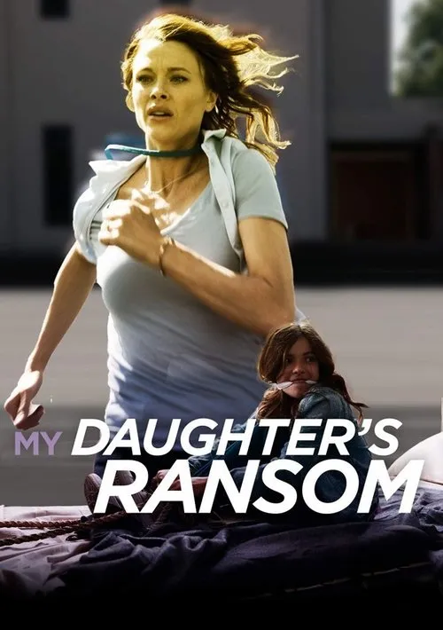 Plakat: My Daughter's Ransom