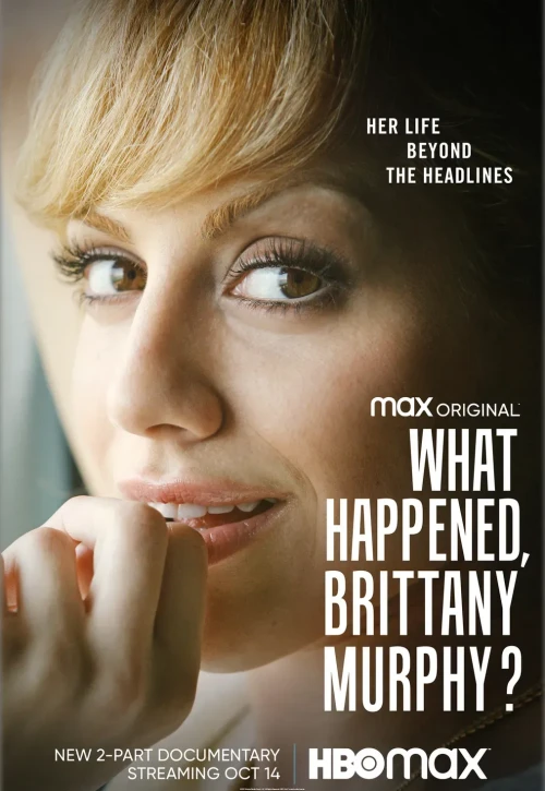 Plakat: Co się stało, Brittany Murphy?