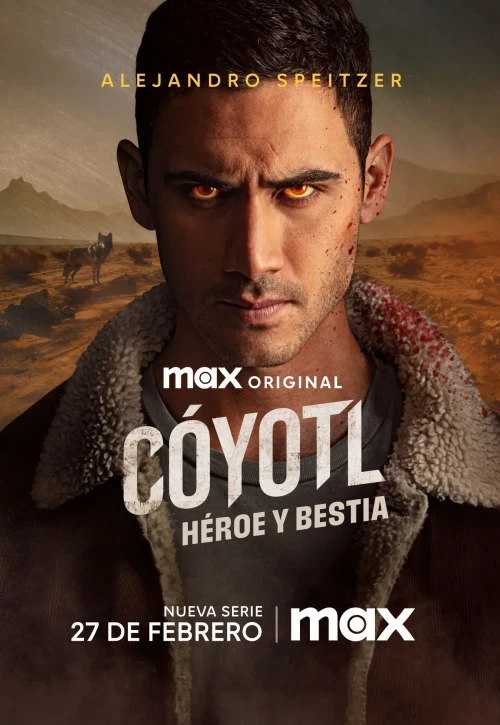 Plakat: Coyotl: Bohater i bestia