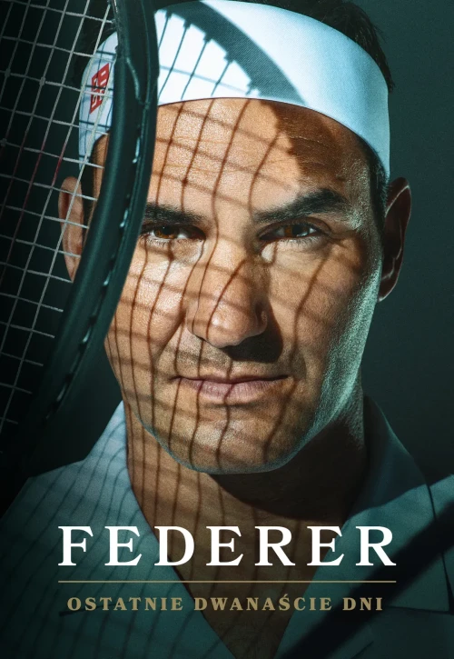 Plakat: Federer: Ostatnie dwanaście dni