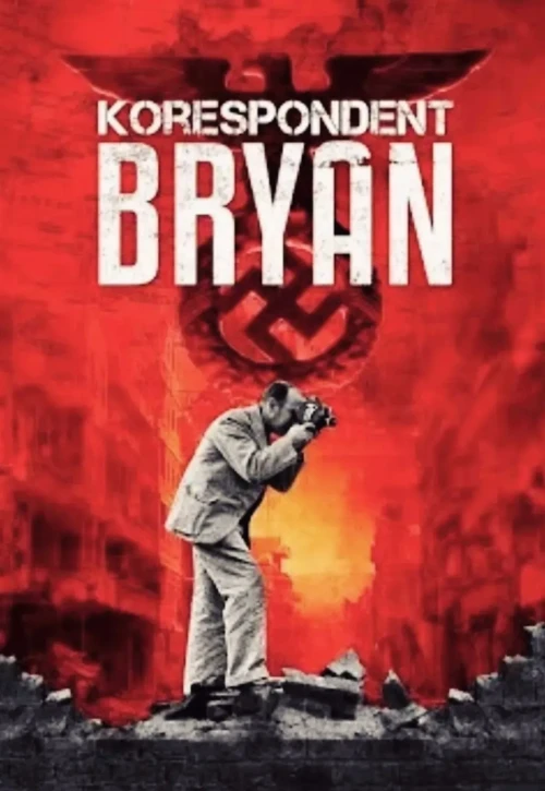 Plakat: Korespondent Bryan