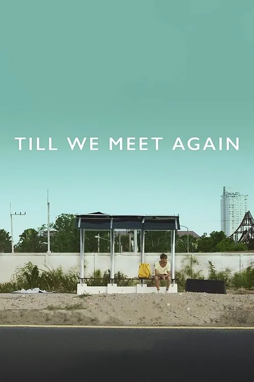Plakat: Till We Meet Again