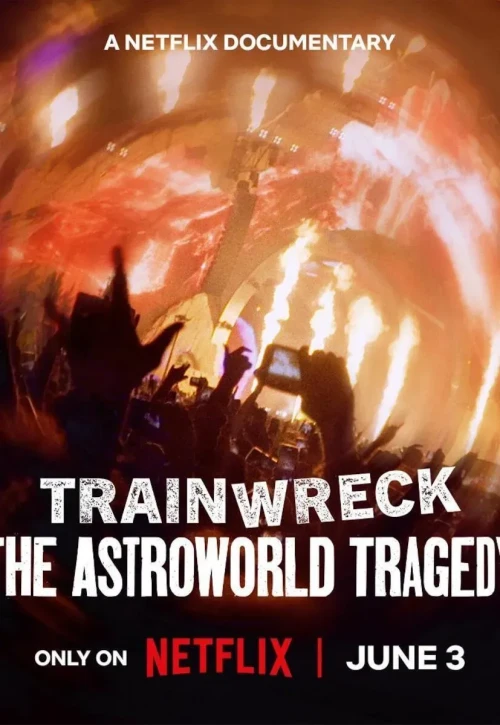 Plakat: Totalna katastrofa: Tragedia na Astroworld