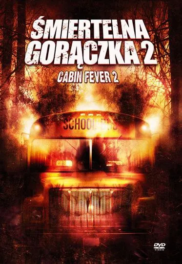 Plakat: Śmiertelna gorączka 2
