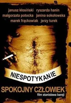 Plakat: Niespotykanie spokojny człowiek