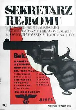Plakat: Sekretarz rajkomu