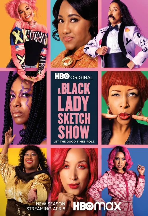 Plakat: A Black Lady Sketch Show