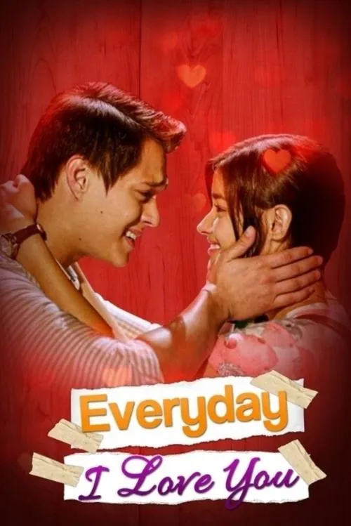 Plakat: Everyday I Love You