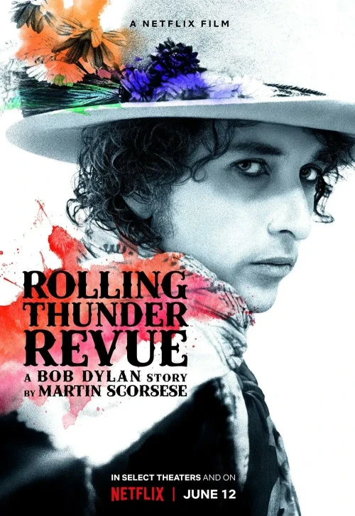 Plakat: Rolling Thunder Revue: Opowieść o Bobie Dylanie od Martina Scorsese