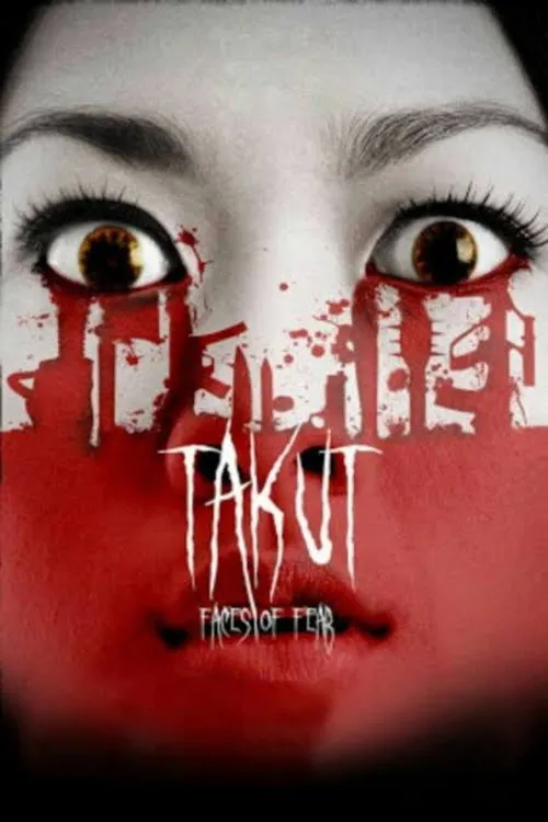 Plakat: Takut: Faces of Fear