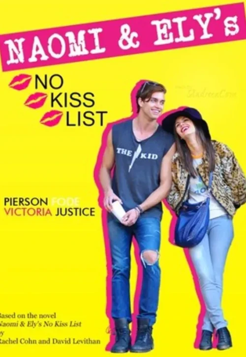 Plakat: Naomi and Ely's No Kiss List