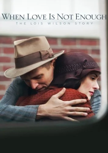 Plakat: When Love Is Not Enough: The Lois Wilson Story
